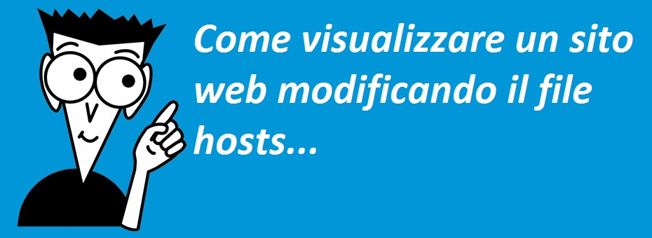 Come visualizzare un sito web modificando il file hosts
