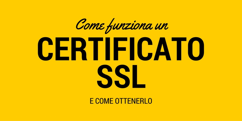 Come funziona un certificato SSL