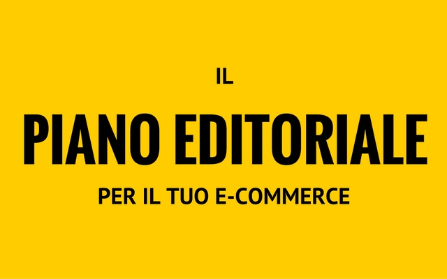 piano editoriale e-commerce