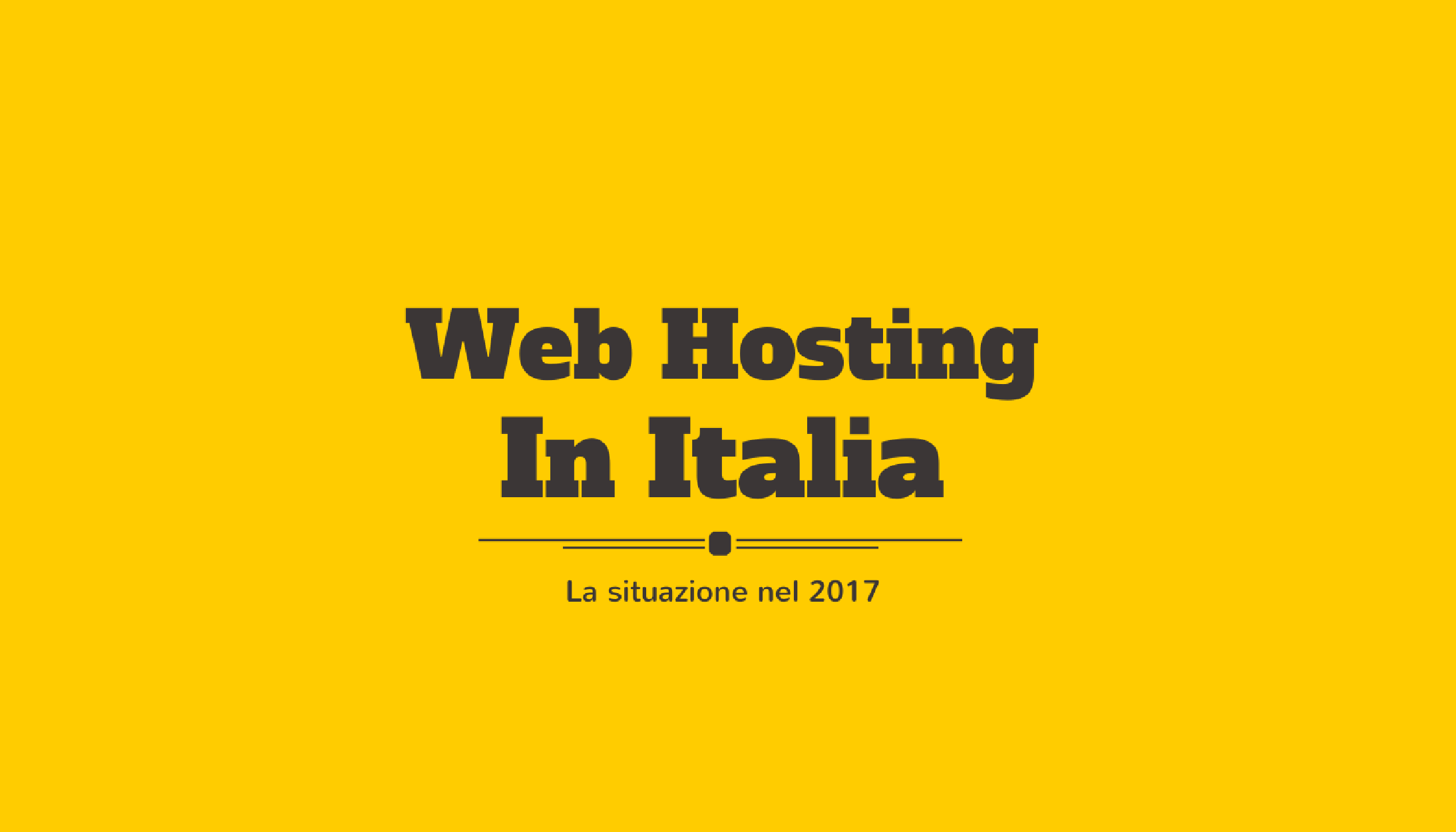 Web hosting in Italia, la situazione nel 2017
