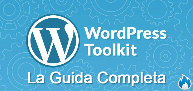 WordPress Toolkit La Guida Completa
