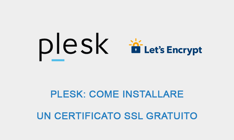 Plesk come installare un certificato SSL gratuito