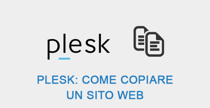 Plesk: Come copiare un sito web