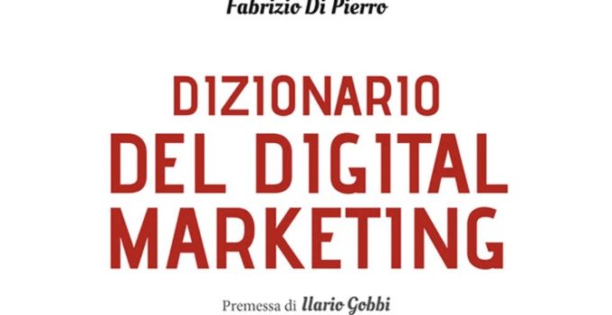 Dizionario del digital marketing